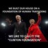 A House Built on Human Trafficking - Clinton Foundation (meme)